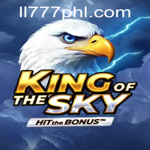 Discover the Thrills of KingOfTheSky at LL777.COM