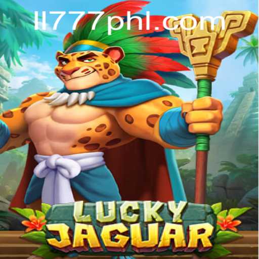Discover the Thrilling World of LuckyJaguar at LL777.COM