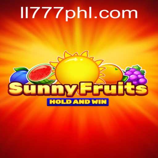 Exploring SunnyFruits: An Exciting Gaming Experience with LL777.COM