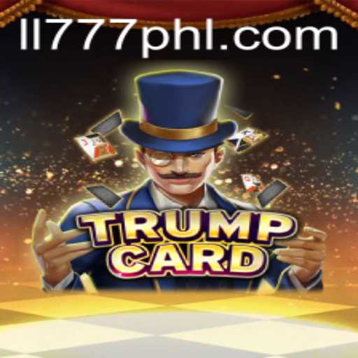 Exploring the Strategic World of TrumpCard with LL777.COM